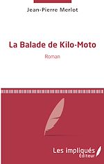Télécharger le livre :  La balade de Kilo-Moto
