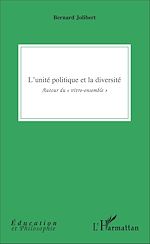 Télécharger le livre :  L'unité politique et la diversité