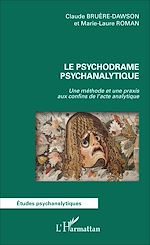 Télécharger le livre :  Le psychodrame psychanalytique