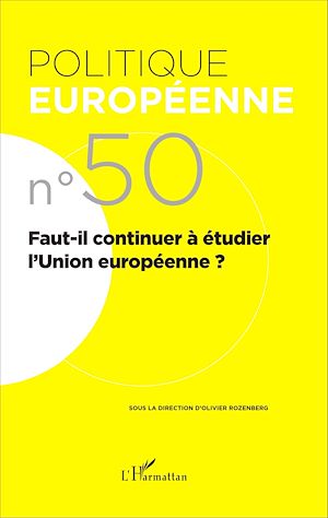 Téléchargez le livre :  Faut-il continuer à étudier l'Union européenne ?