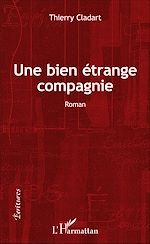 Download this eBook Une bien étrange compagnie