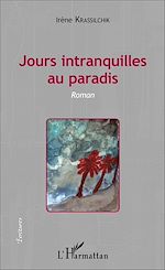 Download this eBook Jours intranquilles au paradis