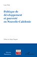Télécharger le livre :  Politique de développement et pauvreté en Nouvelle-Calédonie