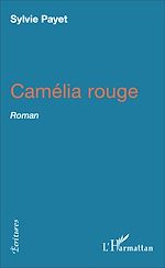 Download this eBook Camélia rouge