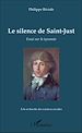 Télécharger le livre :  Le silence de Saint-Just