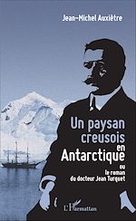 Télécharger le livre :  Un paysan creusois en Antarctique