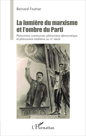 Téléchargez le livre :  La Lumière du marxisme et l'ombre du Parti