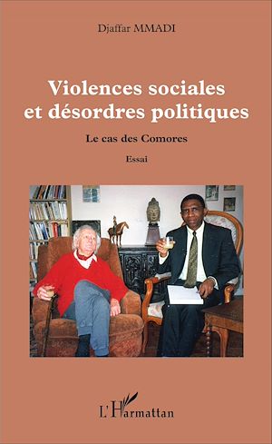 Téléchargez le livre :  Violences sociales et désordres politiques