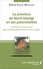 Télécharger le livre :  La province du Nord-Ubangi et ses potentialités