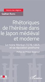 Télécharger le livre :  Rhétoriques de l'hérésie dans le Japon médiéval et moderne