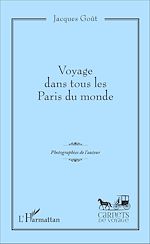 Télécharger le livre :  Voyage dans tous les Paris du monde