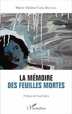 Téléchargez le livre :  La mémoire des feuilles mortes