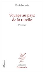 Télécharger le livre :  Voyage au pays de la tutelle