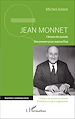 Télécharger le livre :  Jean Monnet (2e édition revue et augmentée)