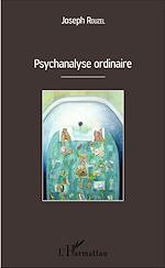 Télécharger le livre :  Psychanalyse ordinaire
