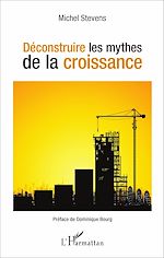 Télécharger le livre :  Déconstruire les mythes de la croissance
