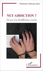 Télécharger le livre :  Net addiction ?
