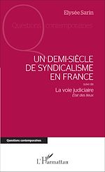 Télécharger le livre :  Un demi-siècle de syndicalisme en France