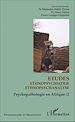 Télécharger le livre :  Etudes ethnopsychiatrie ethnopsychanalyse