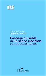 Télécharger le livre :  Passage au crible de la scène mondiale