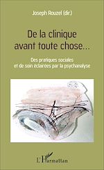 Télécharger le livre :  De la clinique avant toute chose...