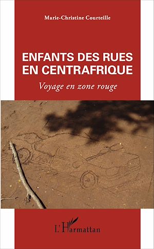 Téléchargez le livre :  Enfants des rues en Centrafrique