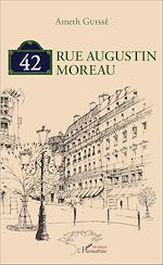 Télécharger le livre :  42, rue Augustin Moreau