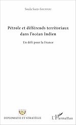 Télécharger le livre :  Pétrole et différends territoriaux dans l'Océan Indien