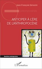 Télécharger le livre :  Anticiper à l'ère de l'anthropocène