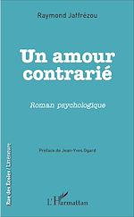 Télécharger le livre :  Un amour contrarié