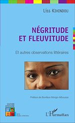 Télécharger le livre :  Négritude et fleuvitude