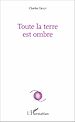 Télécharger le livre :  Toute la terre est ombre