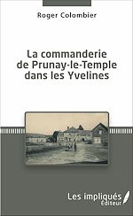 Télécharger le livre :  La Commanderie de Prunay-le-Temple dans les Yvelines