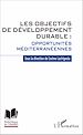Télécharger le livre :  Les objectifs de développement durable : opportunités méditerranéennes