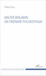 Download this eBook Walter Benjamin : un itinéraire philosophique