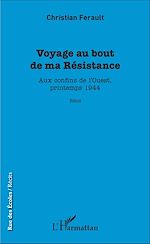 Télécharger le livre :  Voyage au bout de ma Résistance