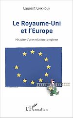 Télécharger le livre :  Le Royaume-Uni et l'Europe