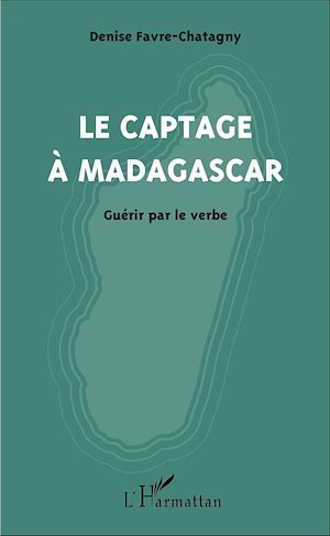 Téléchargez le livre :  Le captage à Madagascar