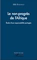 Télécharger le livre :  Le non-progrès de l'Afrique