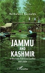 Télécharger le livre :  Jammu and Kashmir in the Indo-Pakistani Conflict