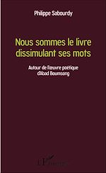 Télécharger le livre :  Nous sommes le livre dissimulant ses mots