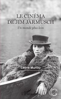 Télécharger le livre :  Le cinéma de Jim Jarmusch