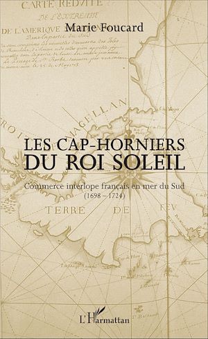 Téléchargez le livre :  Les Cap-horniers du Roi Soleil