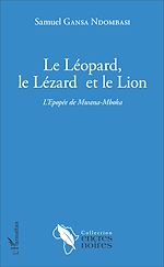 Télécharger le livre :  Le Léopard, le Lézard et le Lion
