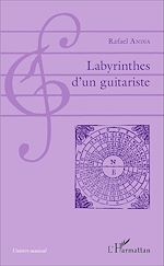 Télécharger le livre :  Labyrinthes d'un guitariste