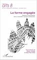 Télécharger le livre :  La forme engagée