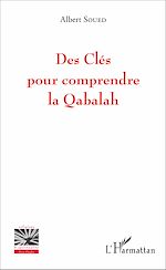Download this eBook Des Clés pour comprendre la Qabalah