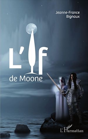 Téléchargez le livre :  L'If de Moone