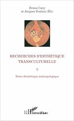 Télécharger le livre :  Recherches d'esthétique transculturelle 2