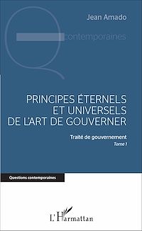 Télécharger le livre :  Principes éternels et universels de l'art de gouverner